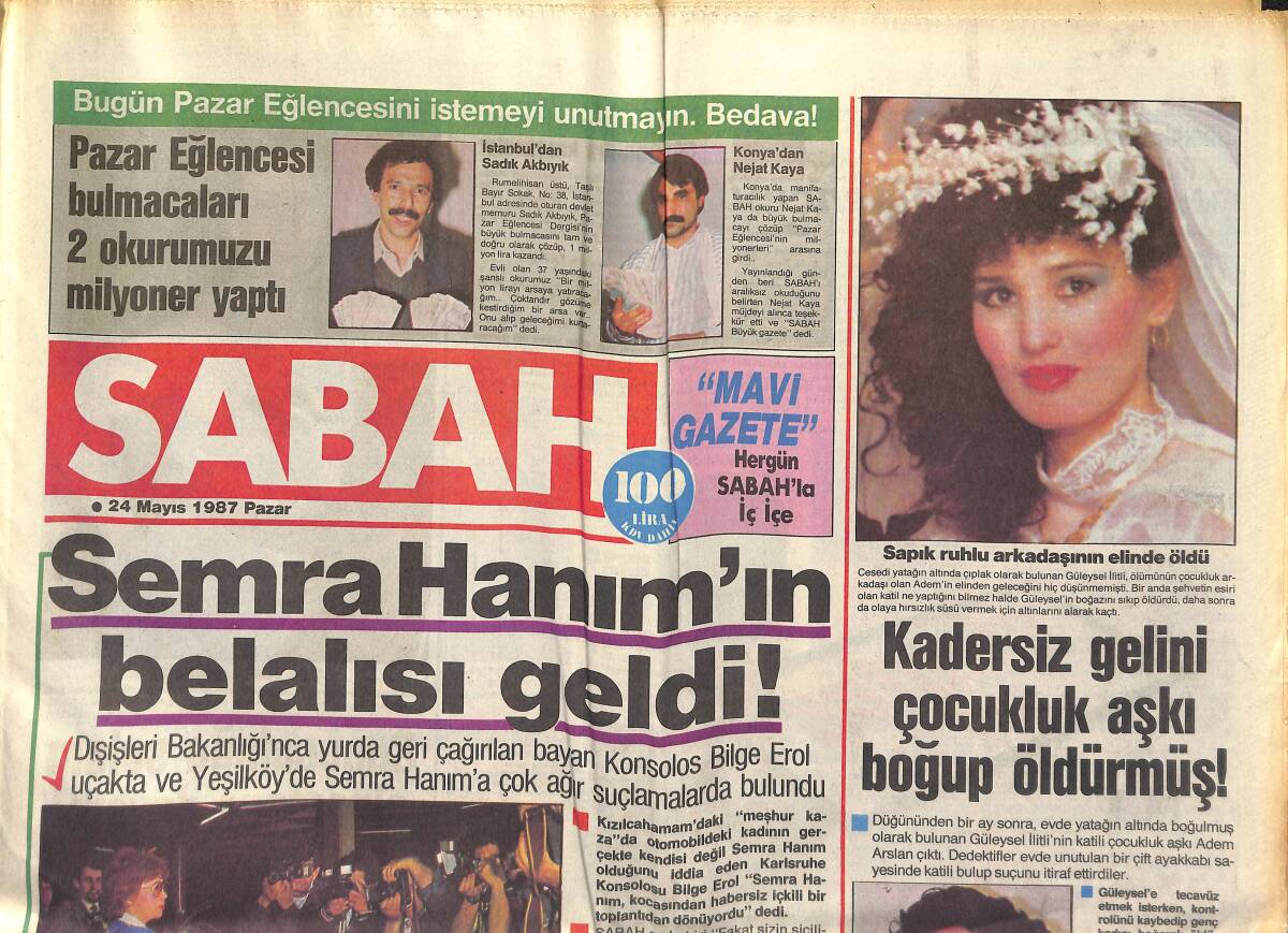 Sabah Gazetesi 24 Mayıs 1987 - Semra Hanım'ın Belalısı Bilge Erol: Öldürülürsem Semra Hanım'ın Sırları Kasada GZ153259 - 1