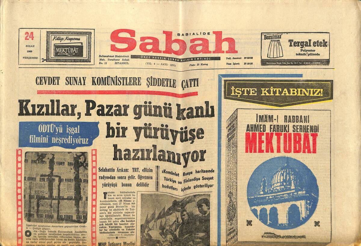 Sabah Gazetesi 24 Nisan 1969 - Kızıllar , Pazar Günü Kanlı Bir Yürüyüşe Hazırlanıyor - İlaç Ham Maddelerini Bakanlık İthal Edecek GZ150120 - 1