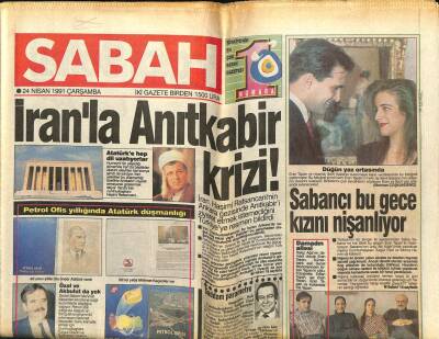 Sabah Gazetesi 24 Nisan 1991 - Sabancı Bu Gece Kızını Nişanlıyor GZ62146 - 2