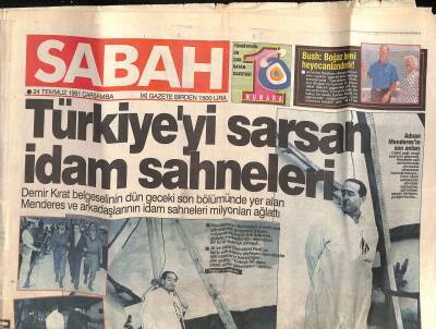 Sabah Gazetesi 24 Temmuz 1991 - Türkiyeyi Sarsan İdam Sahneleri - Körfez Savaşı İtalyaya Yaradı GZ125361 - 1