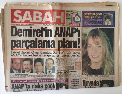 Sabah Gazetesi 25 Kasım 1991 - Demirein ANAPı Parçalama Planı GZ11653 - 2