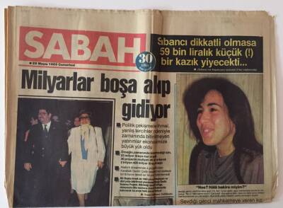 Sabah Gazetesi 25 Mayıs 1985 - Milyarlar Boşa Akıp Gidiyor Zamanında Bitirilmeyen Yatırımlar Ekonomimize Büyük Yük Oldu GZ13051 - 2