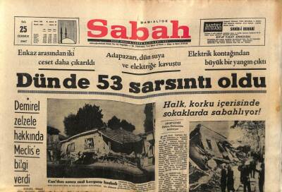 Sabah Gazetesi 25 Temmuz 1967 - Adapazarında Dün de 53 Sarsıntı Oldu GZ64150 - 2