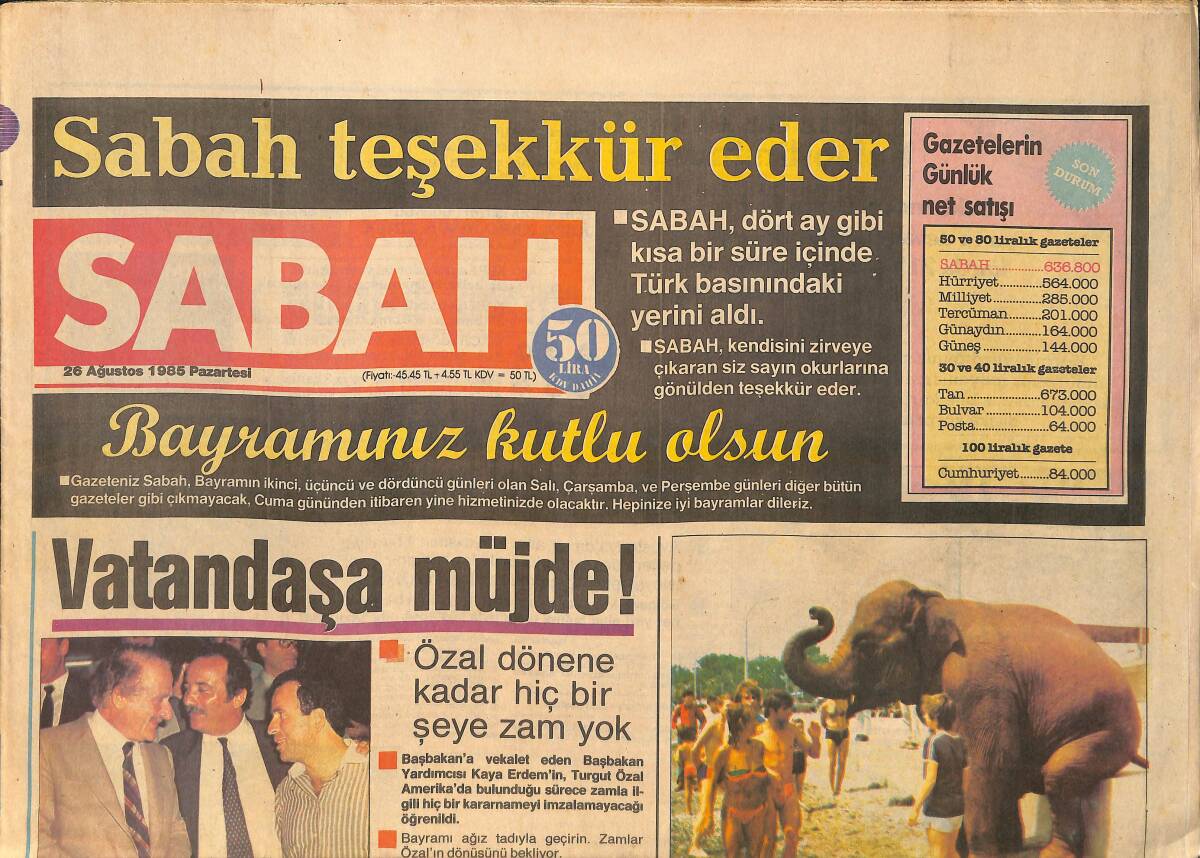 Sabah Gazetesi 26 Ağustos 1985 - Özal Dönene Kadar Hiç Bir Şeye Zam Yok - Suudi Arabistan Rum Ticaret heyetini Reddetti GZ157588 - 1