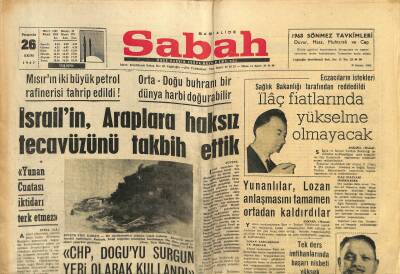 Sabah Gazetesi 26 Ekim 1967 - İsrailin Araplara Haksız Tecavüzünü Takbih Ettik GZ115047 - 1