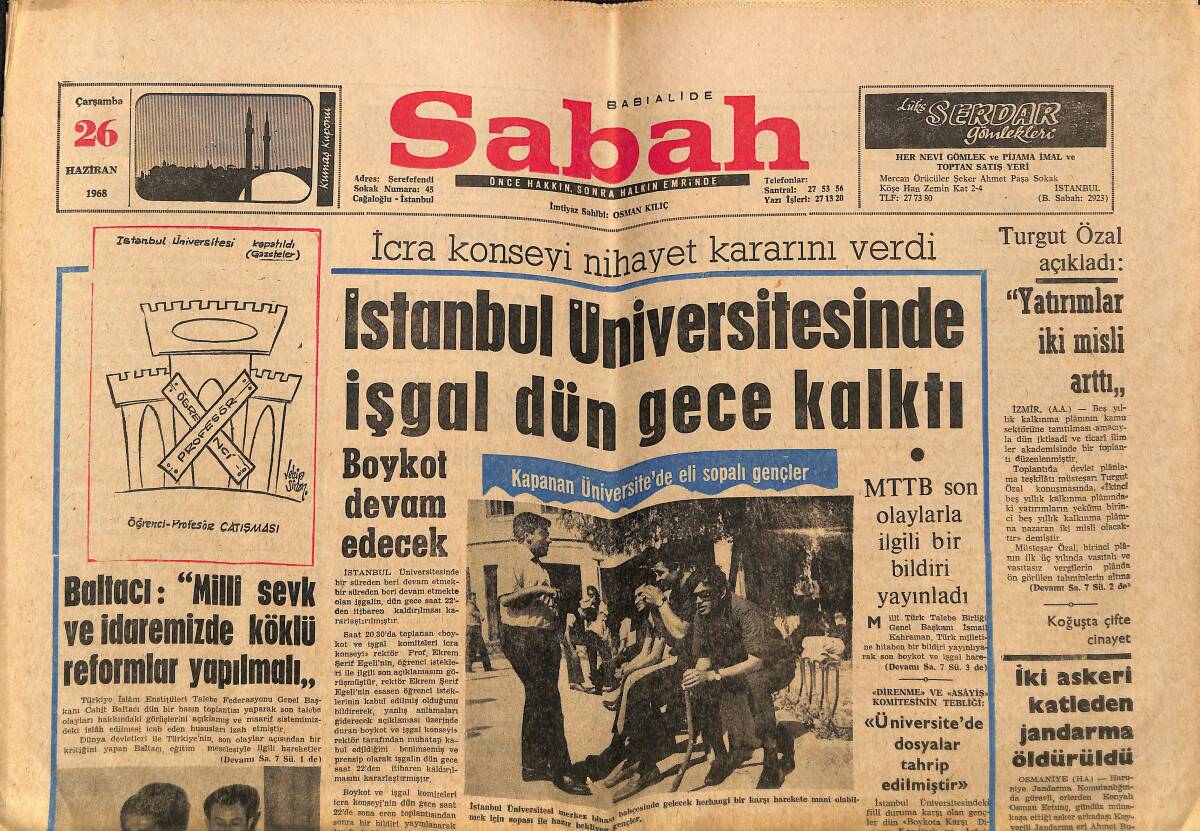 Sabah Gazetesi 26 Haziran 1968 - İzmir'de Boykot Bitti İmtihanlar Başlıyor - İstanbul Üniversitesi'nde İşgal Dün Gece Kalktı GZ151995 - 1