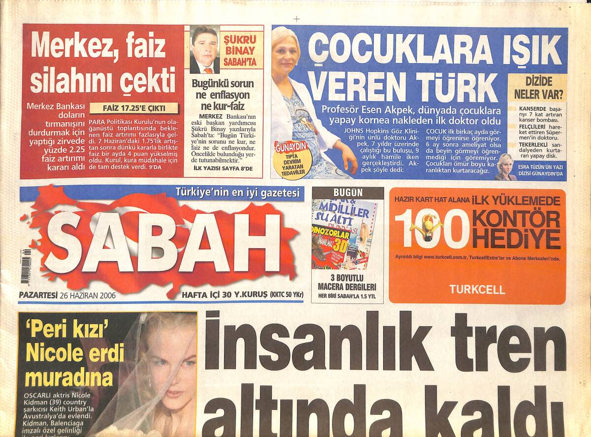Sabah Gazetesi 26 Haziran 2006 - Çocuklara Işık Veren Türk - Peri Kızı Nicole Kidman Erdi Muradına - Beckham'la Çeyrek Final GZ137953 - 1