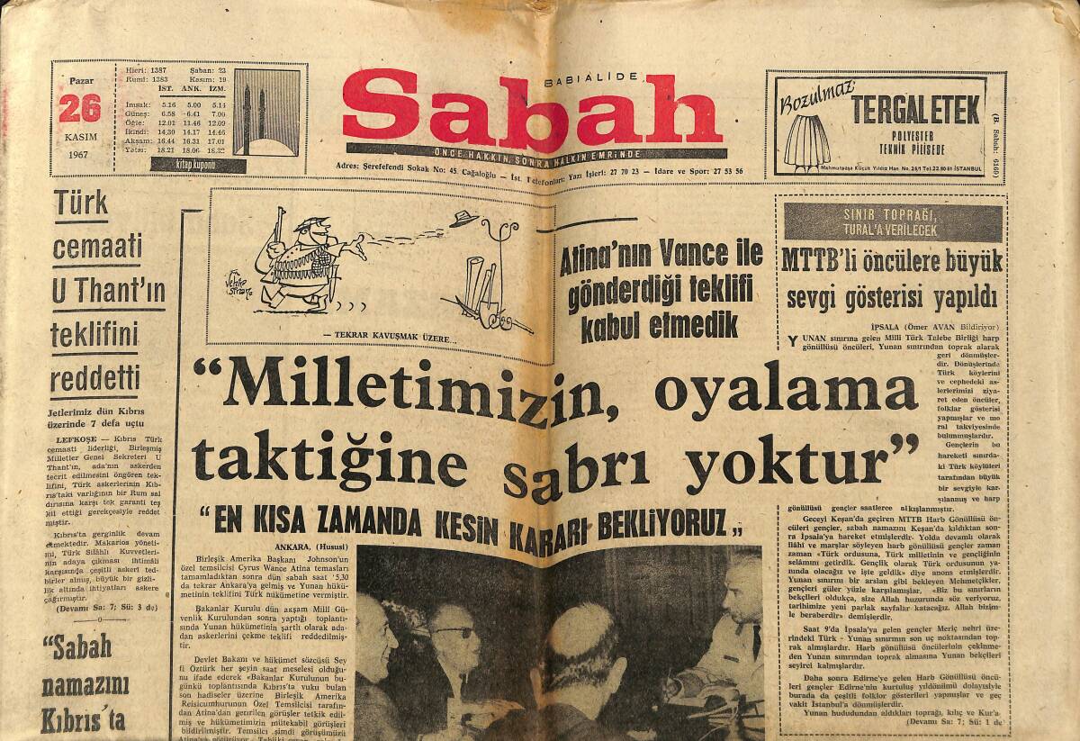 Sabah Gazetesi 26 Kasım 1967 - Türk Cemaati U-Thant'ın Teklifini Reddetti - Bugün İran İle Karşılaşıyoruz GZ151999 - 1