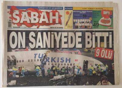 Sabah Gazetesi 26 Şubat 2009 - Hollandada Düşen THY Uçağında 9 Kişi Öldü 84 Kişi Yaralandı GZ31432 - 1