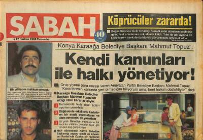 Sabah Gazetesi 27 Haziran 1985 - İbrahim Tatlıses Çok Dertli - Emel Sayın Her Gün Gazeteleri Tarayarak Sevgilisi Davide Rapor Veriyor GZ126156 - 1