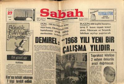 Sabah Gazetesi 27 Mart 1968 - Demirel 1968 Yılı Yeni Bir Çalışma Yılıdır, Kuran Tefsiri Okuyan 7 Kişi Tevkif Edildi GZ63966 - 2