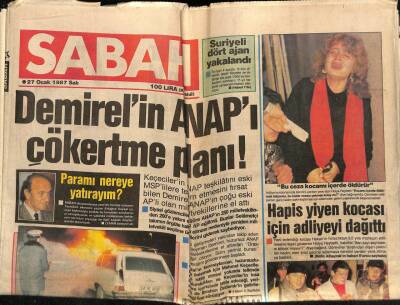 Sabah Gazetesi 27 Ocak 1987 - Demirelin ANAPı Çökertme Planı GZ62904 - 2