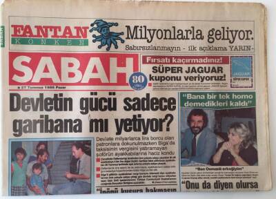 Sabah Gazetesi 27 Temmuz 1986 - Devletin Gücü Sadece Garibana Mı Yetiyor GZ13989 - 1