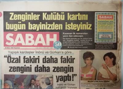 Sabah Gazetesi 28 Ekim 1985 Özal Fakiri Daha Fakir Zengini Daha Zengin Yaptı -GZ33235 - 1