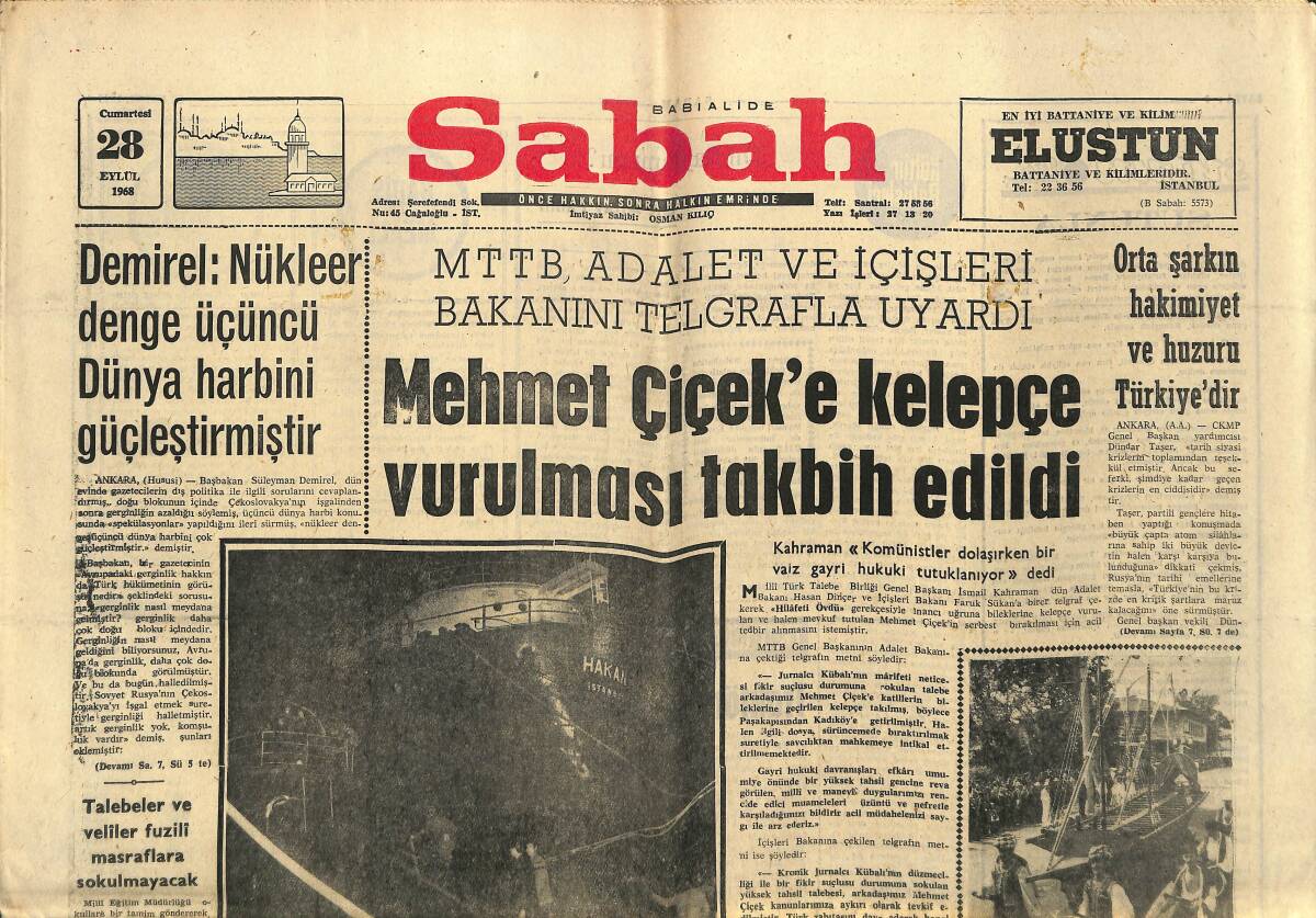 Sabah Gazetesi 28 Eylül 1968 - Mehmet Çiçek'e Kelepçe Vurulması Takbih Edildi - Tek Dersten Sınıfta Kalma Olmayacak GZ150091 - 1