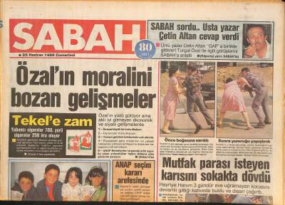 Sabah Gazetesi 28 Haziran 1986 - Özalın Moralini Bozan Gelişmeler - ANAP Seçim Kararı Arefesinde GZ126533 - 1