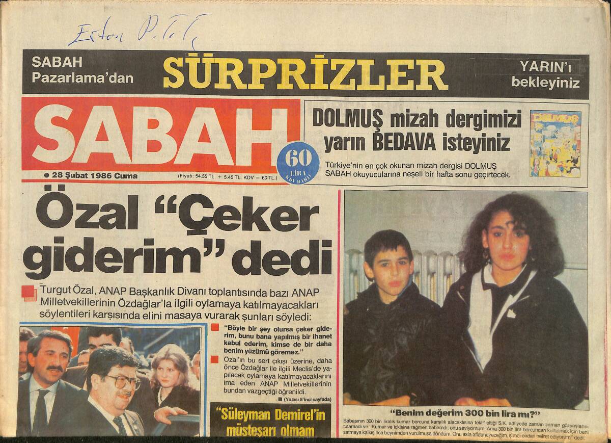 Sabah Gazetesi 28 Şubat 1986 - Özal Çeker Giderim Dedi - Süleyman Demirel'in Müsteşarı Olmam Ayıp Bir Şey Mi GZ3811 - 1