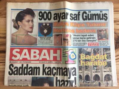Sabah Gazetesi 28 Şubat 1991 - Korkunç Bombalar Ortadoğunun En Güzel Kenti Bağdatı Harabeye Çevirdi... GZ72892 - 2
