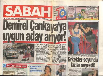 Sabah Gazetesi 29 Haziran 1992 - Demirel Çankayada Uygun Aday Arıyor ! GZ83429 - 1