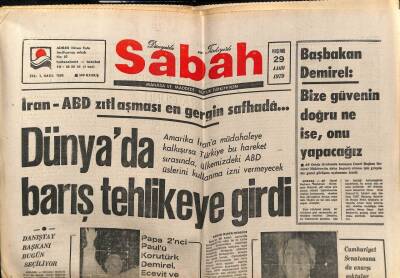 Sabah Gazetesi 29 Kasım 1979 - İran-ABD Zıtlaşması Dünyada Barış Tehlikeye Girdi GZ64027 - 2