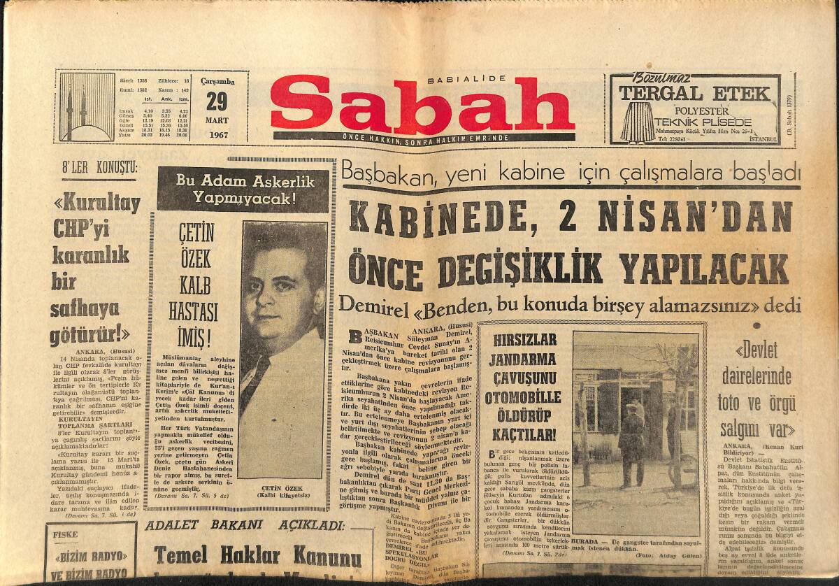 Sabah Gazetesi 29 Mart 1967 - Çetin Özek Kalb Hastası İmiş - İrfan Vural , Demire Kazığa Vurulduğunu İddia Etti GZ151990 - 1