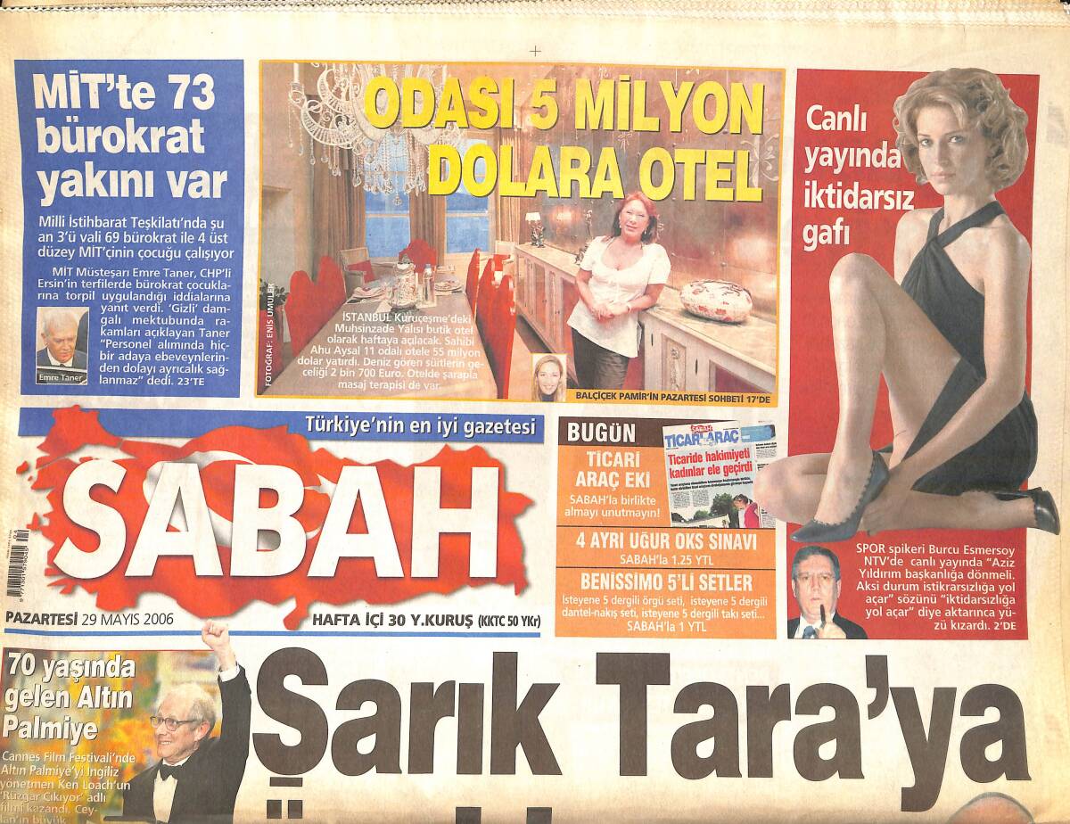 Sabah Gazetesi 29 Mayıs 2006 - Burcu Esmersoy Canlı Yayında İktidarsız Gafı - 70 Yaşında Gelen Altın Palmiye - Muazzez Ersoy BM Elçisi GZ137961 - 1