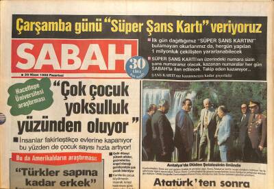 Sabah Gazetesi 29 Nisan 1985 - Atatürkten Sonra Yurdu En Çok Gezen Cumhurbaşkanı Evren GZ126657 - 1