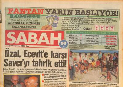 Sabah Gazetesi 29 Temmuz 1986 - Özal Ecevite Karşı, Bolu Tuncer Kaset Tanıtımı, Barbara Carrera, Türkan Şoray Kazadan Kurtuldu GZ126451 - 1