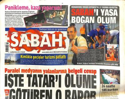 Sabah Gazetesi 3 Ağustos 2014 - Muhabirimiz Erkan Koyuncuyu 37 Yaşında Kaybettik - Otomobil Devi Fiat , Chryslerle Birleşti GZ98440 - 1