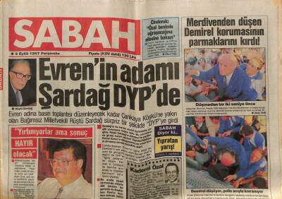 Sabah Gazetesi 3 Eylül 1987 - Evrenin Adamı Şardağ DYPde GZ62903 - 2