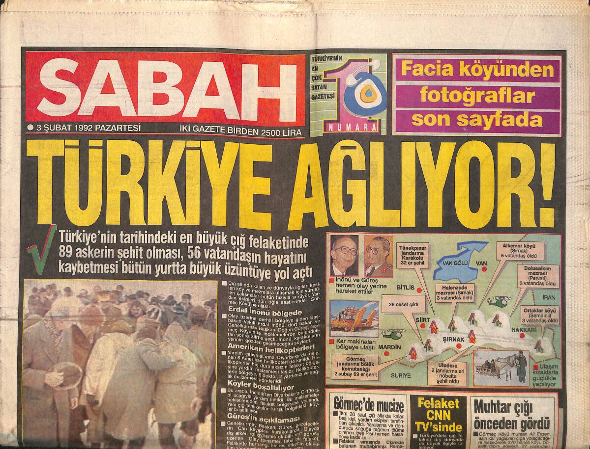 Sabah Gazetesi 3 Şubat 1992-Özal'ın Resti-En Büyük Çığ Felaketinde 89 Askerin Şehit Olması,56 Vatandaşın Hayatını Kaybetmesi Yurtta Üzüntüye Yol Açtı GZ157900 - 1