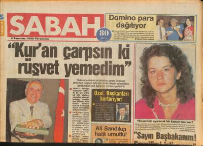 Sabah Gazetesi 3 Temmuz 1986 - Birsenin Mezarı Açıldı - Özal , Başkanları Kurtarıyor GZ126532 - 1