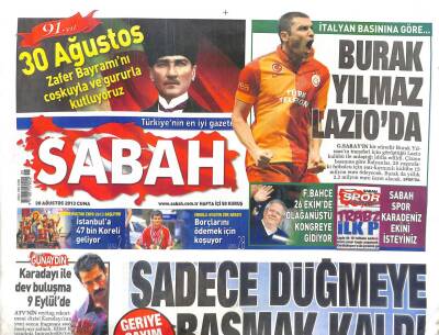 Sabah Gazetesi 30 Ağustos 2013 - Burak Yılmaz Lazioda, İnsanlığın Gözyaşları GZ107022 - 1
