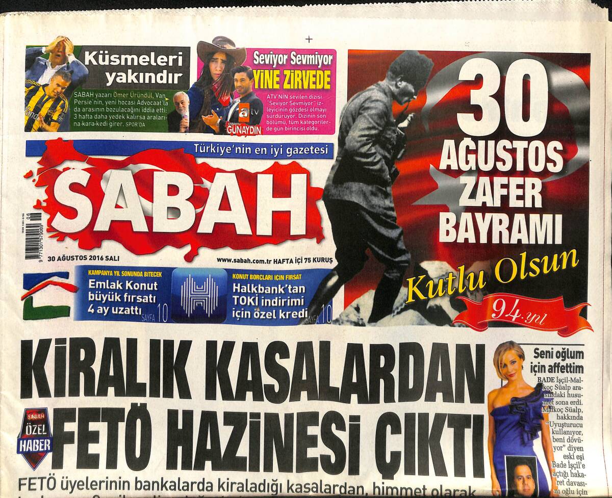 Sabah Gazetesi 30 Ağustos 2016 - 30 Ağustos Zafer Bayramı Kutlu Olsun - Kiralık Kasalardan Fetö Hazinesi Çıktı GZ154339 - 1