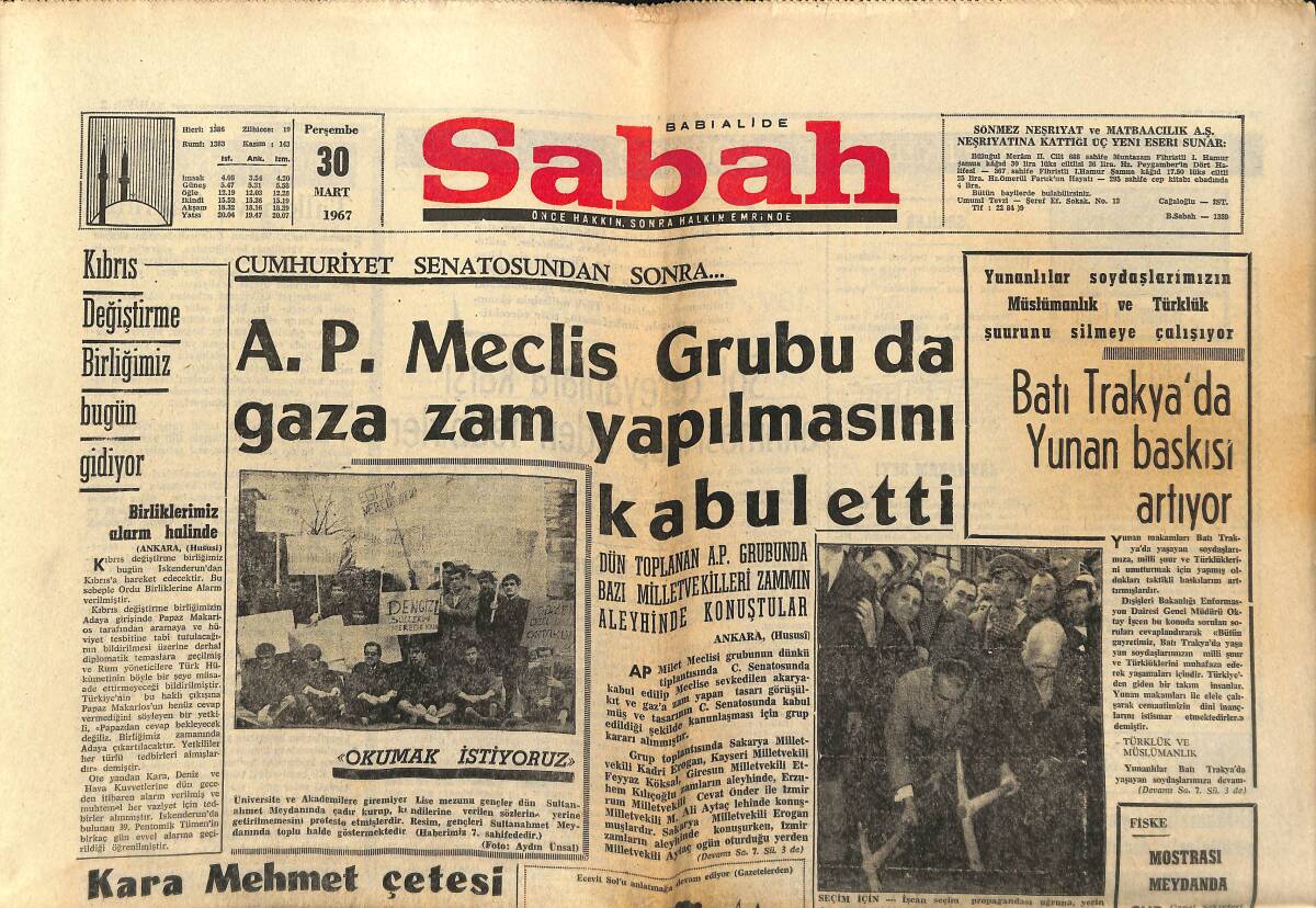 Sabah Gazetesi 30 Mart 1967 - Batı Trakya'da Yunan Baskısı Artıyor - A.P. Meclis Grubu da Gaza Zam Yapılmasını Kabul Etti GZ151992 - 1