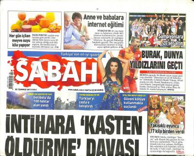 Sabah Gazetesi 30 Temmuz 2013 - Geliboluda 100 Hektar Alan Yandı - Ortağı , Deniz Akkayayı Şikayet Etti GZ98446 - 1