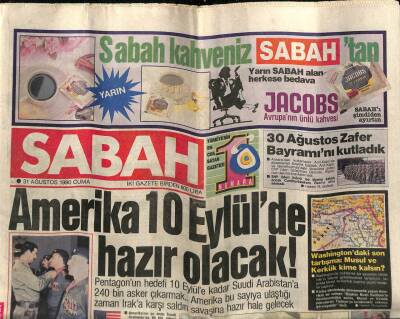 Sabah Gazetesi 31 Ağustos 1990 - Amerika 10 Eylülde Hazır Olacak ! GZ81468 - 1