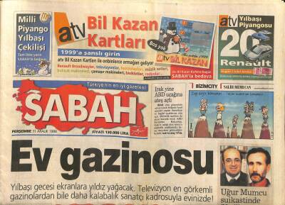 Sabah Gazetesi 31 Aralık 1998 - Uğur Mumcu Suikastinde Yeşil Parmağı - Hakan Şükür Tamam Jude Kıvırdı - Sibel Can Ebru Gündeş Daha Çocuk GZ123326 - 1
