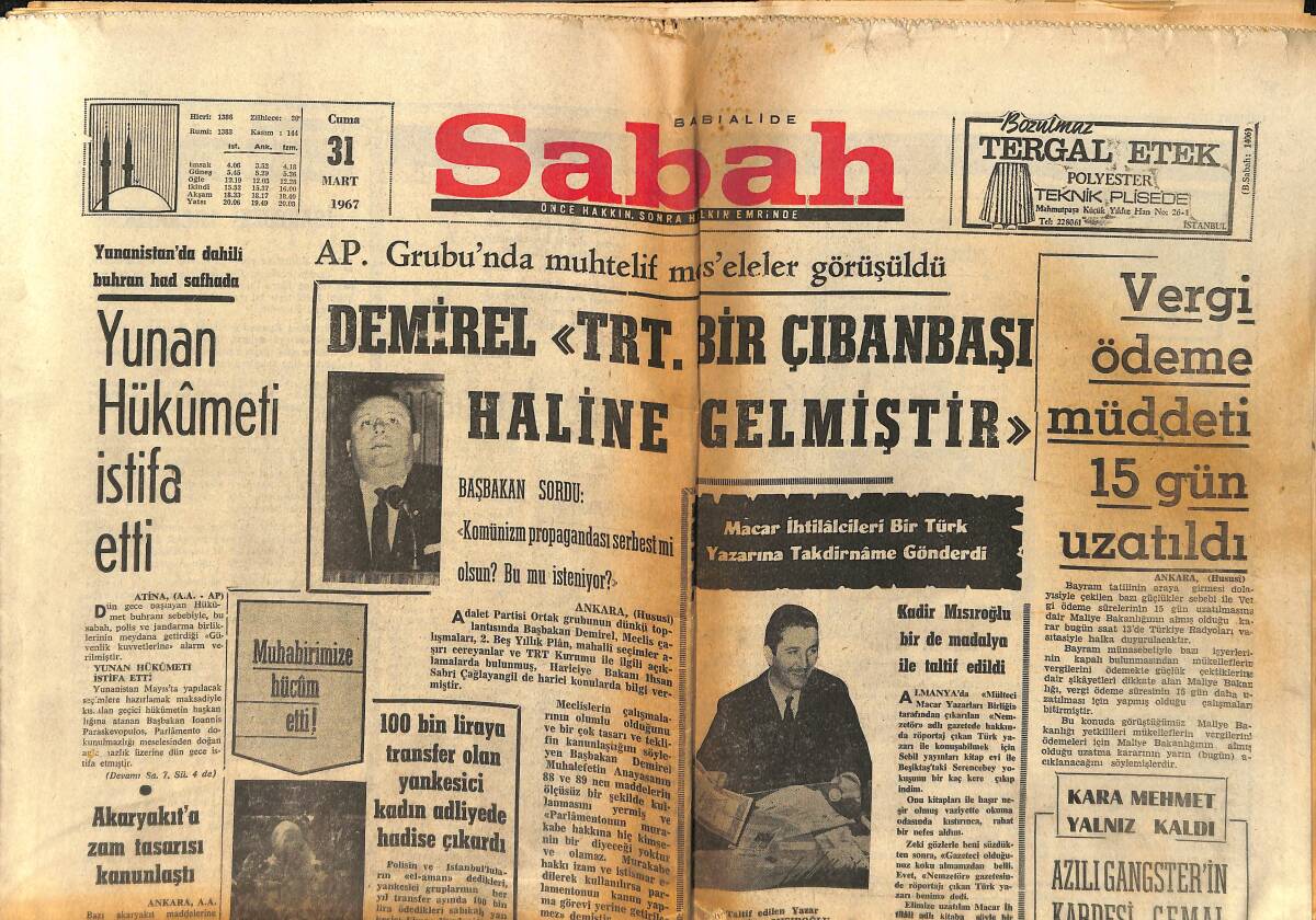 Sabah Gazetesi 31 Mart 1967 - Süveyş Kanalı 2.5 Milyar Gelir Sağlıyor - Demirel: TRT Bir Çıbanbaşı Haline Gelmiştir GZ154435 - 1