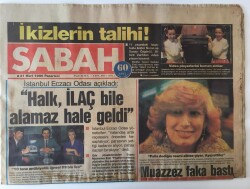 Sabah Gazetesi - 31 Mart 1986 - Halk İlaç Bile Alamaz Hale Geldi - GZ47006 - 1