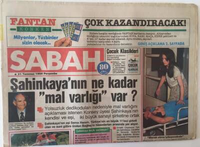 Sabah Gazetesi 31 Temmuz 1986 - Şahinkayanın Ne Kadar Mal Varlığı Var ? GZ20927 - 1