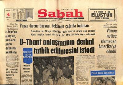 Sabah Gazetesi 4 Aralık 1967 - U Thant Anlaşmanın Tatbik Edilmesini İstedi GZ103490 - 1