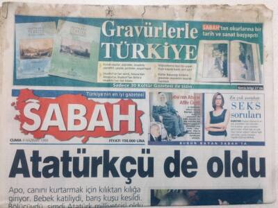 Sabah Gazetesi 4 Haziran 1999 - Apo Canını Kurtarmak İçin Atatürkçüde Oldu GZ47640 - 1