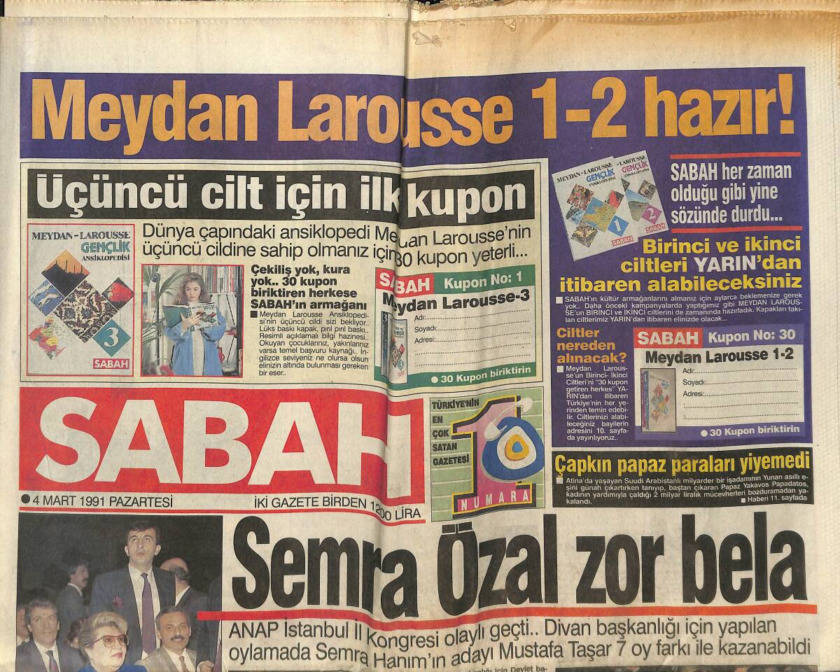 Sabah Gazetesi 4 Mart 1991 - Semra Özal Zor Bela - Moskova'da Geri Savaş Teknolojisi İçin Kavga GZ150451 - 1