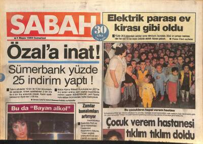 Sabah Gazetesi 4 Mayıs 1985 - Özala İnat Sümerbank İndirim Yaptı, Çocuk Verem Hastanesi Full Doldu, Nilgün Başaran GZ126500 - 1