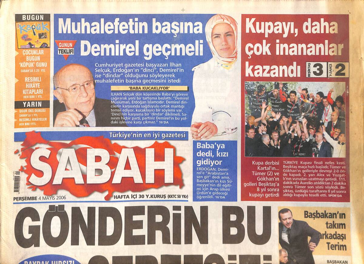 Sabah Gazetesi 4 Mayıs 2006 - Türkiye Kupası Finalini Beşiktaş Kazandı - Başbakan'ın Takım Arkadaşı Fatih Terim GZ137916 - 1