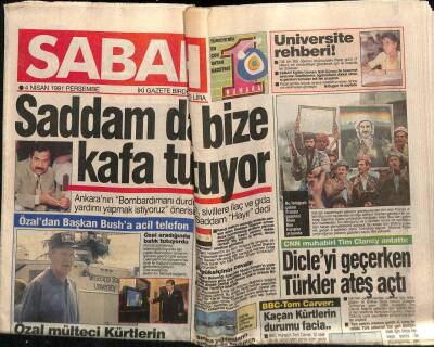 Sabah Gazetesi 4 Nisan 1991 - Saddamda Bize Kafa Tutuyor GZ62861 - 1