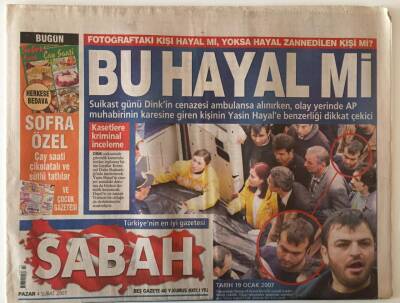 Sabah Gazetesi 4 Şubat 2007 - Hırant Dinkin Suikast Zanlısı Yasin Hayal Konuşacağım Erhan Yanacak Dedi GZ20815 - 1