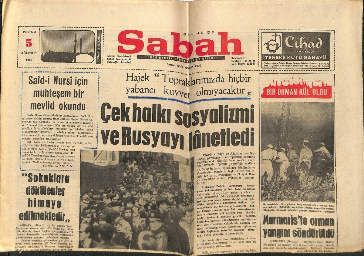 Sabah Gazetesi 5 Ağustos 1968 - Çek Halkı Sosyalizmi Ve Rusyayı Lânetledi - İsrail Uçakları , Ürdün Topraklarını Bombaladı GZ149900 - 1