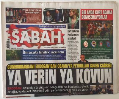 Sabah Gazetesi 5 Eylül 2014 - Cumhurbaşkanı Erdoğandan Obamaya Fethullah Gülen Çağrısı Ya Verin Ya Kovun GZ26952 - 1